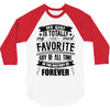 My Gigi is Totally My Most Favorite Guy Of All Time In The History Of 3/4 Sleeve Shirt