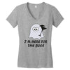 im here for the boos (2) Women's V-Neck T-Shirt