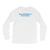 being awesome Long Sleeve Shirts