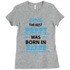 The Best Poppy Was Born In March Ladies Fitted T-Shirt