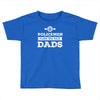 police dads best Toddler T-shirt