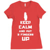 Keep Calm And Put 3 Fingers Up Ladies Fitted T-Shirt