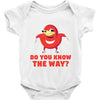 do you know the way Baby Onesie