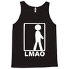 lmao laughing Tank Top