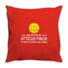 atticus finch funny Throw Pillow