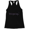 don't be afraid Racerback Tank