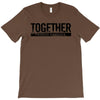 together T-Shirt