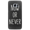 now or never Samsung Galaxy S7 Edge
