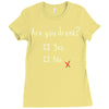 Are You Drunk? Yes or No Ladies Fitted T-Shirt