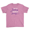 don't be jealous just because i look this good at seventy black Youth Tee