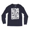 The Best Way to Predict the Future Is To Create It Long Sleeve Shirts