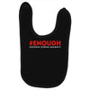 enough national school walkout Baby Bibs