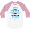 The Best Poppy Was Born In March 3/4 Sleeve Shirt