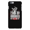 Life After Death Touch My Granddaughter And Find Out iPhone 6 Plus/6s Plus Case