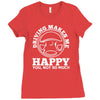 driving makes me happy younot so much Ladies Fitted T-Shirt