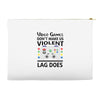 i love video games Accessory Pouches