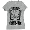 Never Underestimate Dog Rescuer Who Was Born September Ladies Fitted T-Shirt
