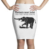 elephants never forget and they never forgive t shirt funny mens tee n Pencil Skirts