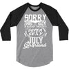 This Guy Is Taken By A Super Sexy July Girlfriend 3/4 Sleeve Shirt