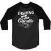fishing is my cardio 3/4 Sleeve Shirt