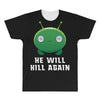 He Will Kill Again All Over Men's T-shirt