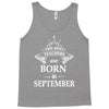 The best teachers are born in September Tank Top