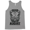 Never Underestimate Dog Rescuer Who Was Born August Tank Top