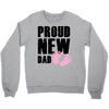 proud new girl Crewneck Sweatshirt