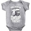 don't make me drop these hockey gloves athletic party sports humor Baby Bodysuit