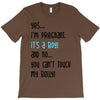Yes...I'm Pregnant.It's a Boy! And No...You Can't Touch My Belly! T-Shirt