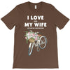 i love when my wife lets me buy another bike T-Shirt