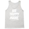 we trippy mane Tank Top