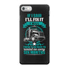 If I Said I Will Fix It I Will iPhone 7 Case