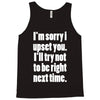 sorry for being right funny joke Tank Top
