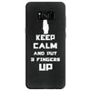 Keep Calm And Put 3 Fingers Up Samsung Galaxy S8