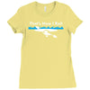 that's how i roll Ladies Fitted T-Shirt