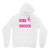 all this girl cares about is soccer and like maybe 3 people Hoodie