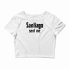 santiago sent me Crop Top
