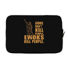 kill people funny Laptop sleeve