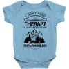 I Don't Need Therapy Just to Go Snowmobiling Baby Onesie