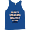 Braver Stronger Smarter Uterine Cancer Awareness Tank Top