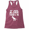 We Need More Teeth Racerback Tank