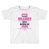 The Best Grammy Was Born In June Toddler T-shirt