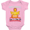national wine day jan 1 dec 31 Baby Onesie