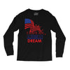I Have an American Dream Long Sleeve Shirts