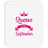 queens are born in september Mousepad