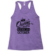 Queens Are Born In October Racerback Tank