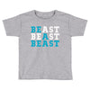 Be A Beast Toddler T-shirt