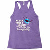never trust an atom, they make up everything Racerback Tank