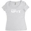you're in my spot Women's Triblend Scoop T-shirt